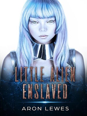 cover image of Little Alien Enslaved